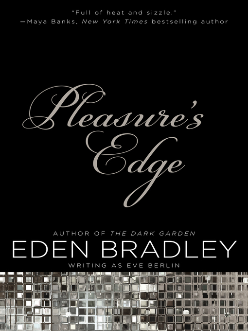 Title details for Pleasure's Edge by Eden Bradley - Available